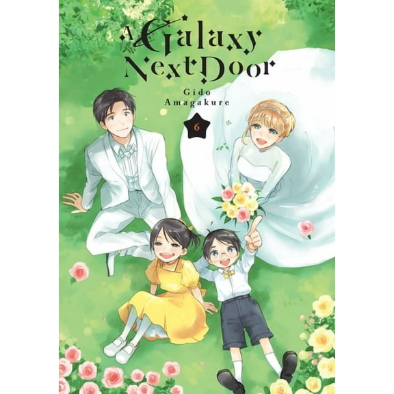 A Galaxy Next Door: A Galaxy Next Door 6 (Series #6) (Paperback)