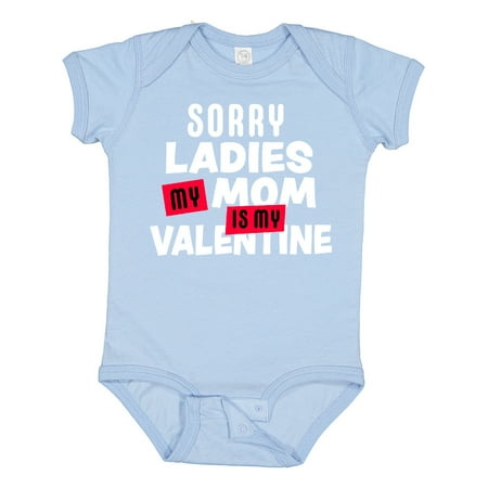 

Inktastic Sorry Ladies My Mom is My Valentine Boys Baby Bodysuit