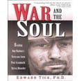 thumbnail image 1 of War and the Soul: Healing Our Nation's Veterans from Post-traumatic Stress Disorder, 1 of 2
