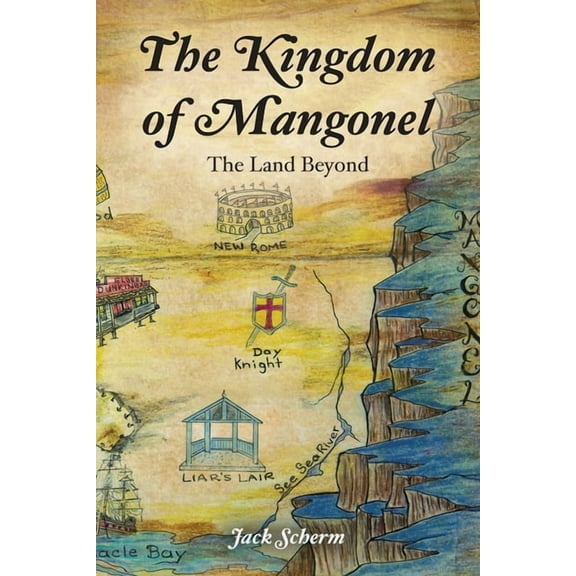 The Kingdom of Mangonel: The Land Beyond, (Paperback)