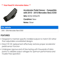 thumbnail image 2 of Accelerator Pedal Sensor - Compatible with 2010 - 2016 Mercedes-Benz E350 2011 2012 2013 2014 2015, 2 of 2