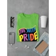 thumbnail image 3 of Live With Pride Banner T-Shirt Men -Smartprints Designs, Male Medium, 3 of 4