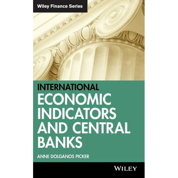 Wiley Finance International Economic Indicators and Central Banks, Book 392, (Hardcover)