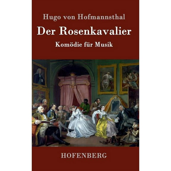 Der Rosenkavalier (Hardcover)