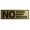 Brushed Gold, variant on No Shoes No Shirt No Service Door / Wall Sign - Dark Brown - Small