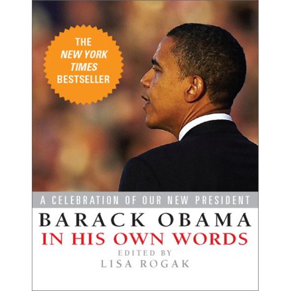 Pre-Owned Barack Obama in His Own Words (Hardcover) 0762437898 9780762437894