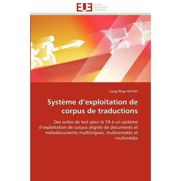 Système d''exploitation de Corpus de Traductions (Paperback)