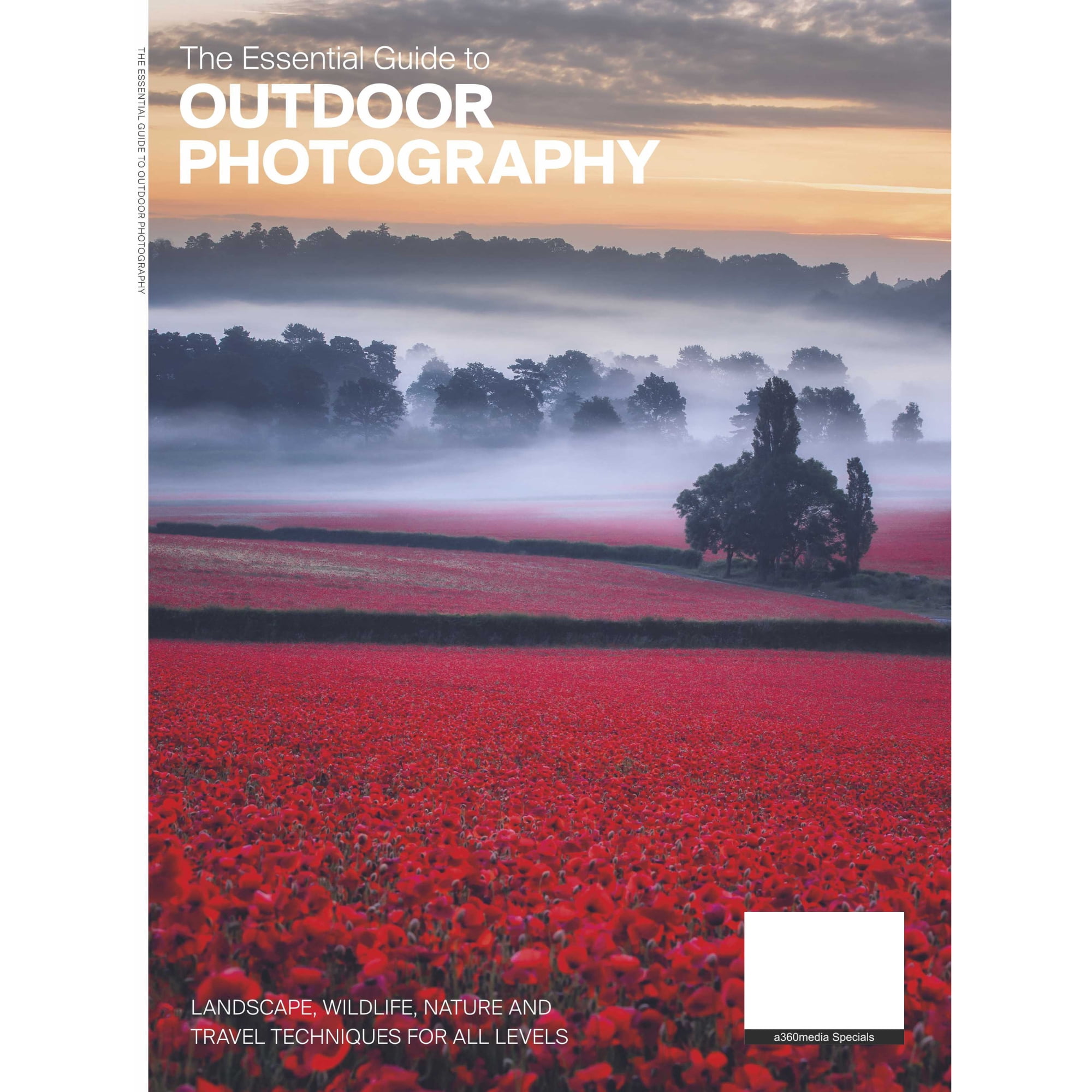 Outdoor Photography - Essential Guide: Tips Ideas From Leading Landscape, Wildlife, Nature, Travel Photographers