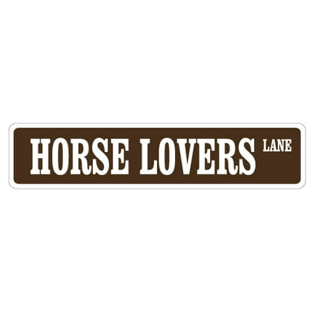 - HORSE LOVER Street Sign country farm cowboy ranch riding | Indoor/Outdoor | 24