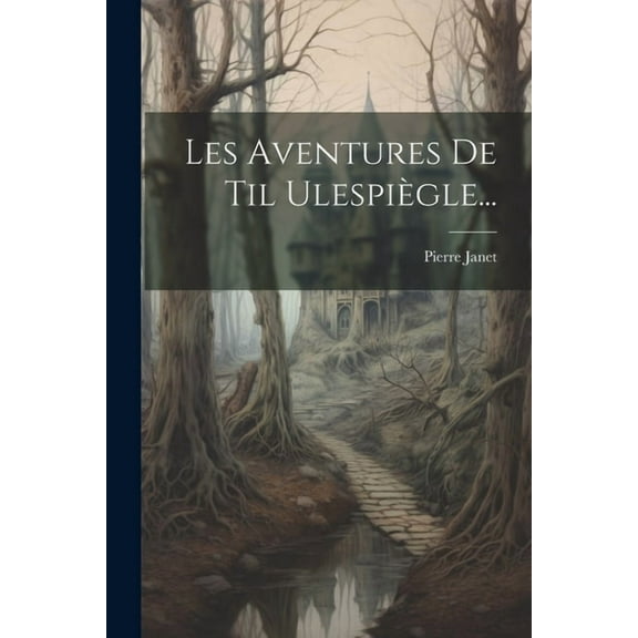 Les Aventures De Til Ulespiègle... (Paperback)