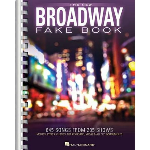 Pre-Owned The New Broadway Fake Book - 645 Songs from 285 Shows (Paperback) 1495004287 9781495004285
