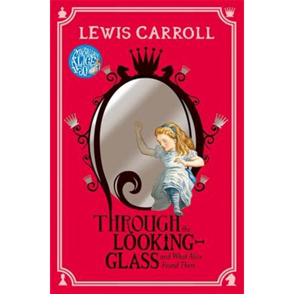 Pre-Owned Through the Looking-Glass: And What Alice Found There Paperback