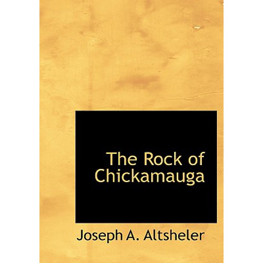 The Rock of Chickamauga (Paperback)