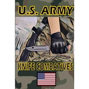 FERNAN VARGAS US Army Knife Combatives (Paperback)