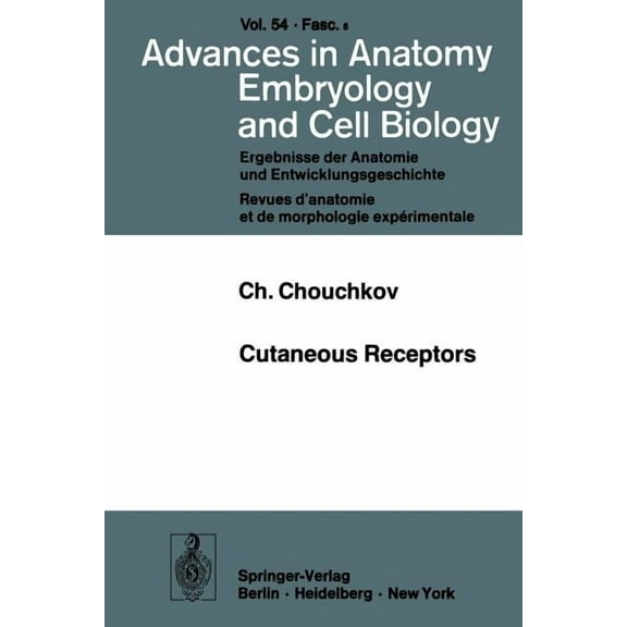 Advances in Anatomy, Embryology and Cell Cutaneous Receptors, Book 54, (Paperback)