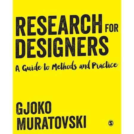 Research for Designers : A Guide to Methods and
