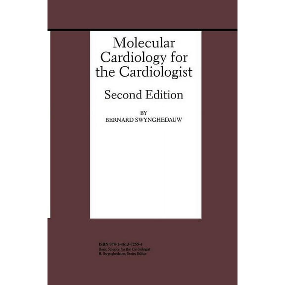 Developments in Cardiovascular Medicine Molecular Cardiology for the Cardiologist, Book 208, (Paperback)