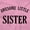 Pink, variant on Cute Little Sister Younger Sibling Youth T Shirt Tee Girls Infant Toddler Brisco Brands 12M