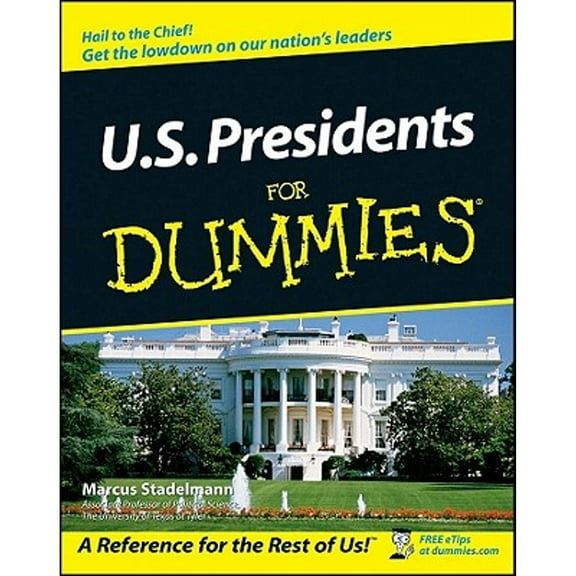Pre-Owned U.S. Presidents For Dummies (Paperback) by Marcus A. Stadelmann