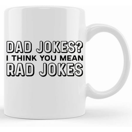 

Dad Jokes... Rad Jokes Mug Father s Day Gift Men s Gift Dad To Be Mug Dad Gift Men s Mug Father s Day Dad Mug Daddy Ceramic Novelty Coffee Mugs 11oz 15oz Mug Tea