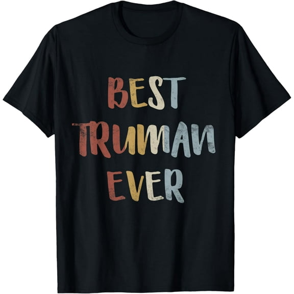 Best Truman Ever Retro Vintage First Name Gift T-Shirt
