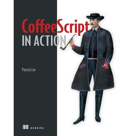 CoffeeScript in Action (Edition 1) (Paperback)