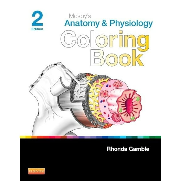Pre-Owned Mosby's Anatomy & Physiology Coloring Book (Paperback) 0323226116 9780323226110