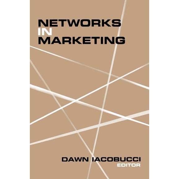 Networks in Marketing, (Paperback)