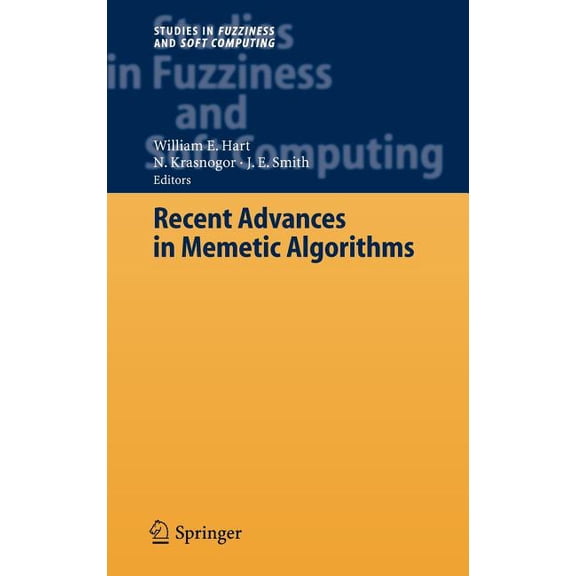 Studies in Fuzziness and Soft Computing Recent Advances in Memetic Algorithms, Book 166, (Hardcover)