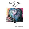 thumbnail image 1 of Love Me Now, 1 of 1