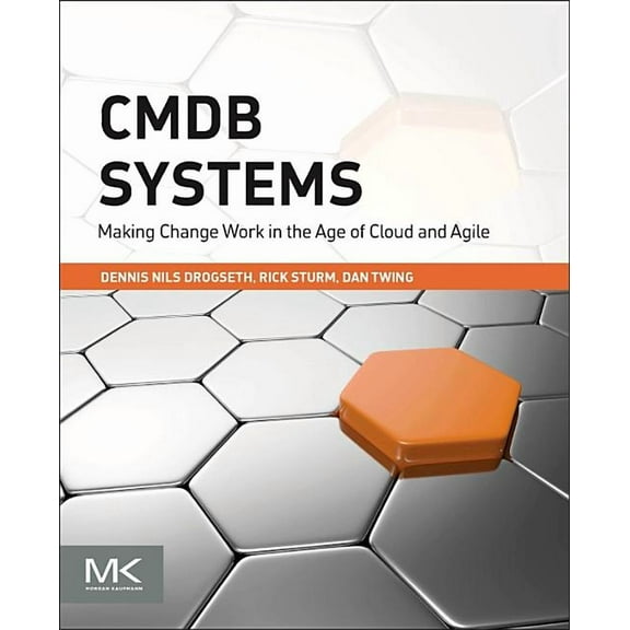 Cmdb Systems: Making Change Work in the Age of Cloud and Agile, (Paperback)