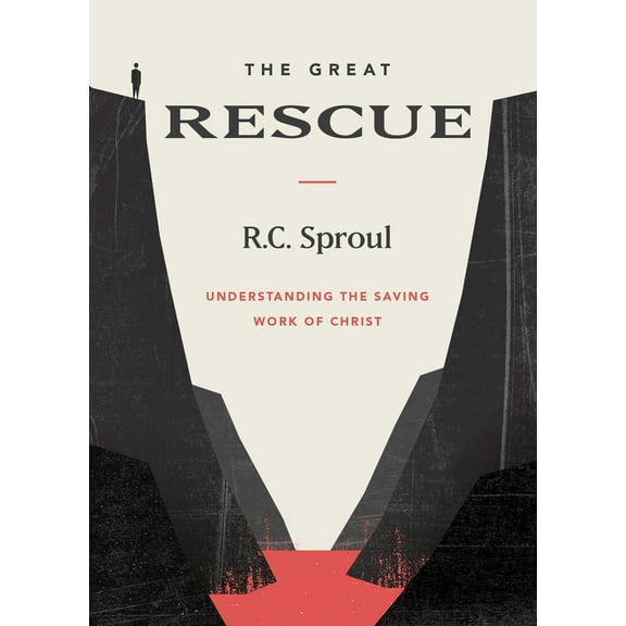 Pre-Owned The Great Rescue: Understanding the Saving Work of Christ (Paperback) 1642896160 9781642896169