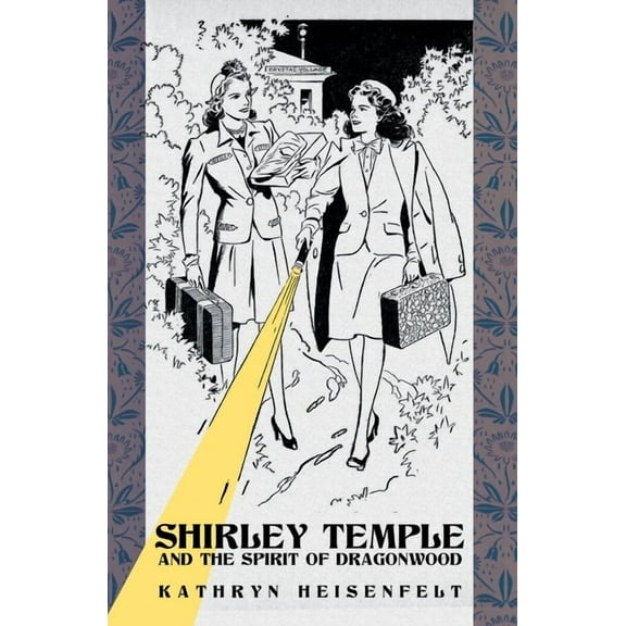Shirley Temple and the Spirit of Dragonwood (Paperback)