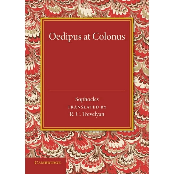 Oedipus at Colonus, (Paperback)