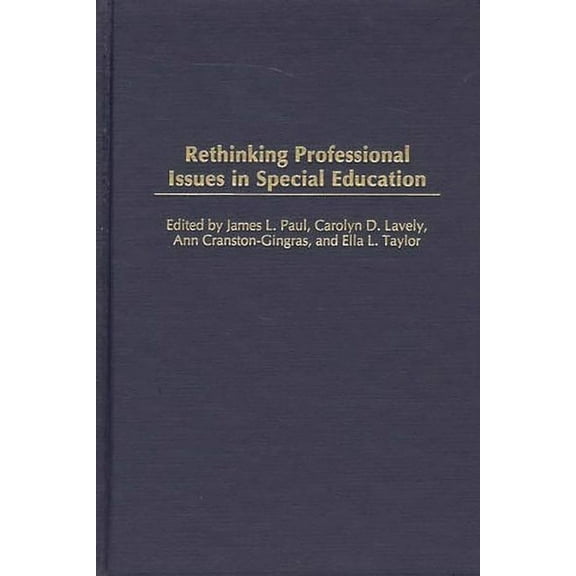 Contemporary Studies in Social and Polic Rethinking Professional Issues in Special Education, (Hardcover)