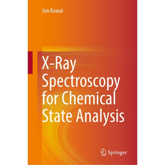 X-Ray Spectroscopy for Chemical State Analysis, (Hardcover)