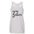 thumbnail image 1 of NanyCrafts' I only Raise Ballers Women's Racerback Tank Top, 1 of 2