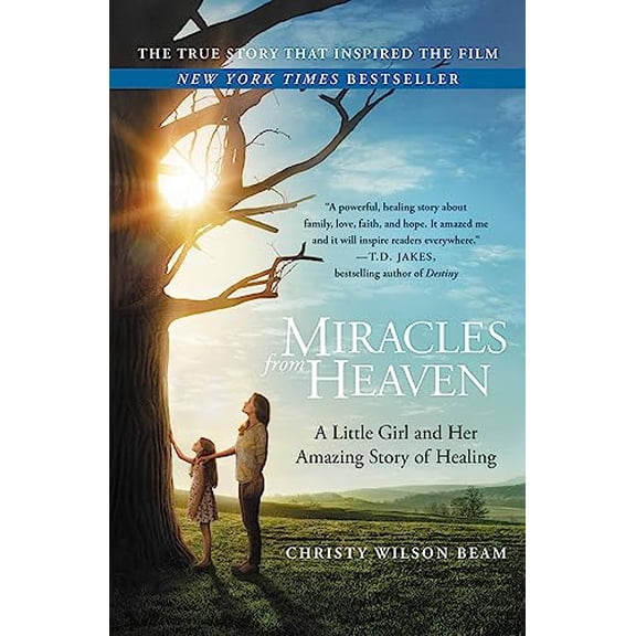 Pre-Owned Miracles from Heaven: A Little Girl and Her Amazing Story of Healing (Paperback) by Christy Wilson Beam