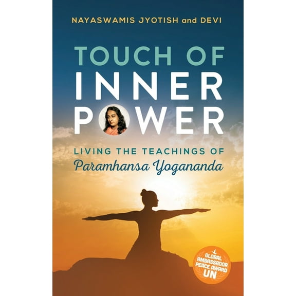 Touch of Light: Touch of Inner Power: Living the Teachings of Paramhansa Yogananda (Paperback)