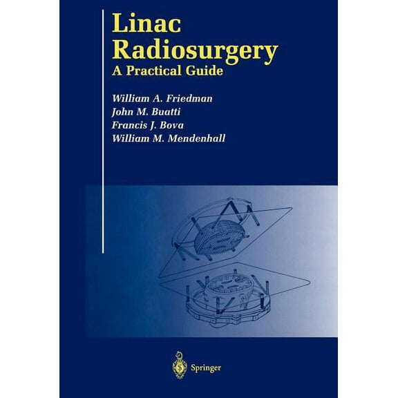 Linac Radiosurgery: A Practical Guide, (Paperback)