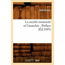Sciences Sociales: La Société Mourante Et l'Anarchie . Préface (Éd.1893) (Paperback)