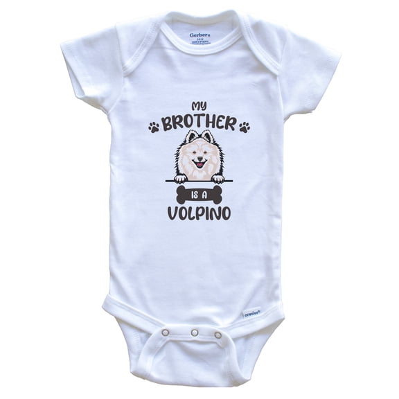 My Brother Is A Volpino Cute Dog Breed Baby Bodysuit, 0-3 Months White