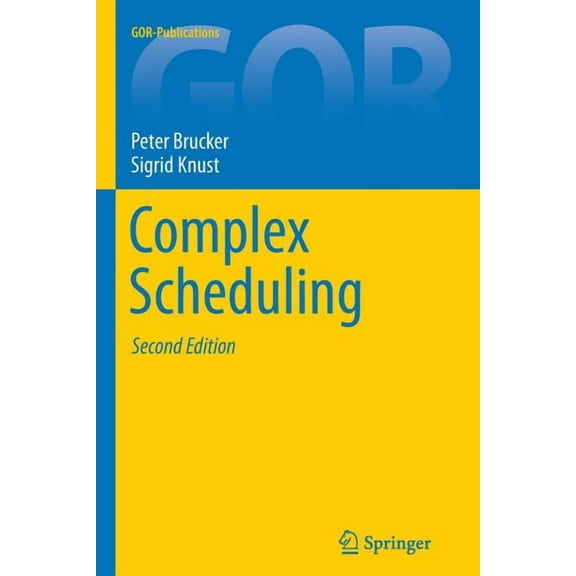 Gor-Publications Complex Scheduling, (Paperback)