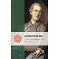 thumbnail image 2 of Pre-Owned An Incautious Man: The Life of Gouveneur Morris (Hardcover) 1933859725 9781933859729, 2 of 2