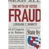 Pre-Owned The Myth of Voter Fraud (Hardcover 9780801448485) by Lorraine C Minnite