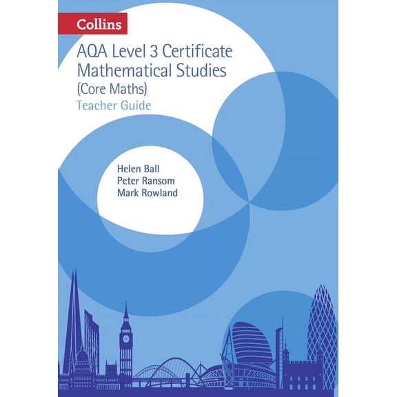 Collins AQA Core Maths: Level 3 Mathematical Studies Teacher Guide, (Spiral-Bound)