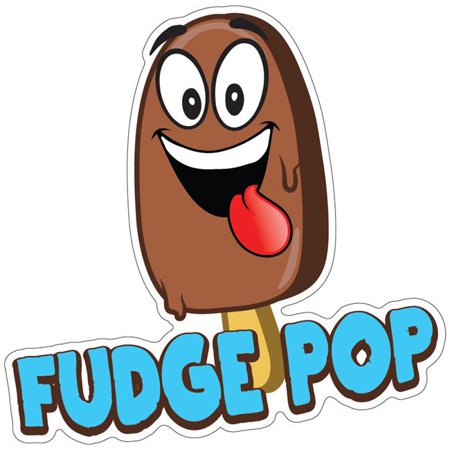 SignMission 12 in. Fudge Pop Decal Concession Stand Food Truck Sticker