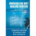 thumbnail image 2 of Mucusless Diet Healing System: Scientific Method of Eating Your Way to Health, 2 of 4
