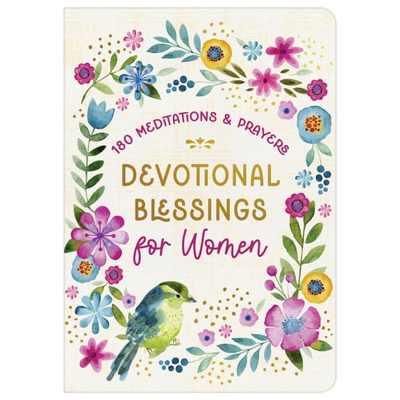 Devotional Blessings for Women: 180 Meditations and Prayers, (Paperback)
