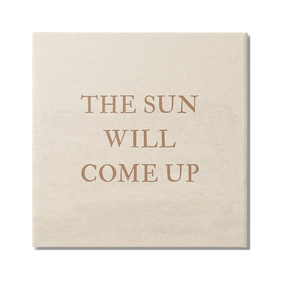 Stupell Industries Sun Will Come Up Phrase Inspirational Painting Gallery Wrapped Canvas Print Wall Art, 17 x 17